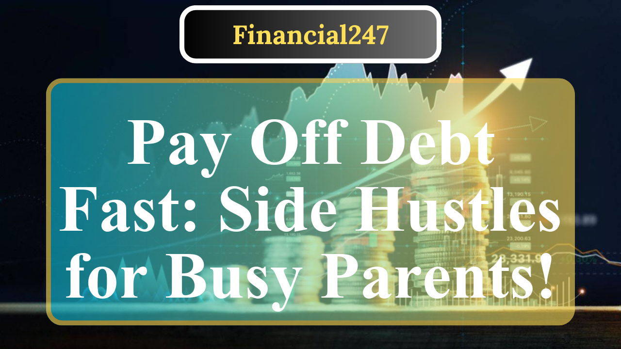 How to Balance Debt Repayment and a Side Hustle as a Parent