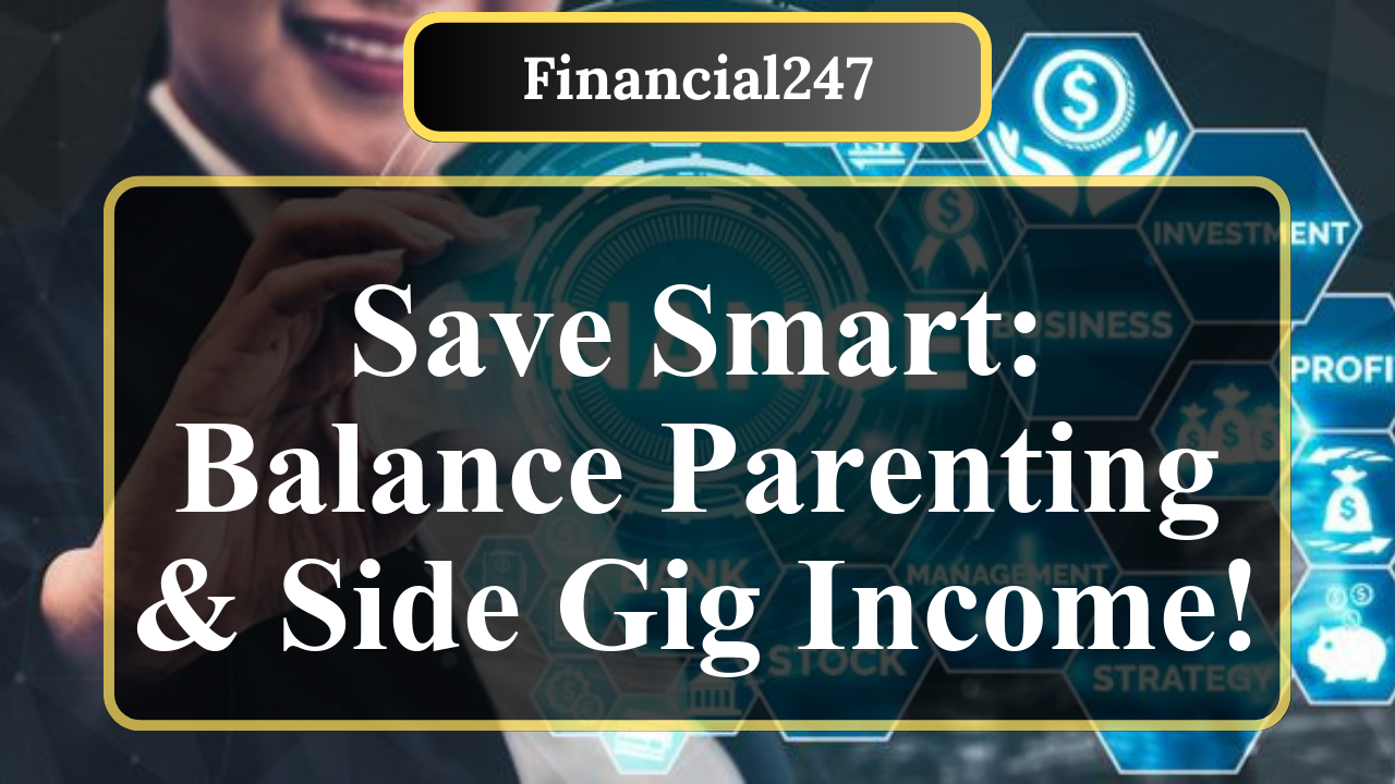 How to Build a Savings Plan as a Parent with a Side Gig