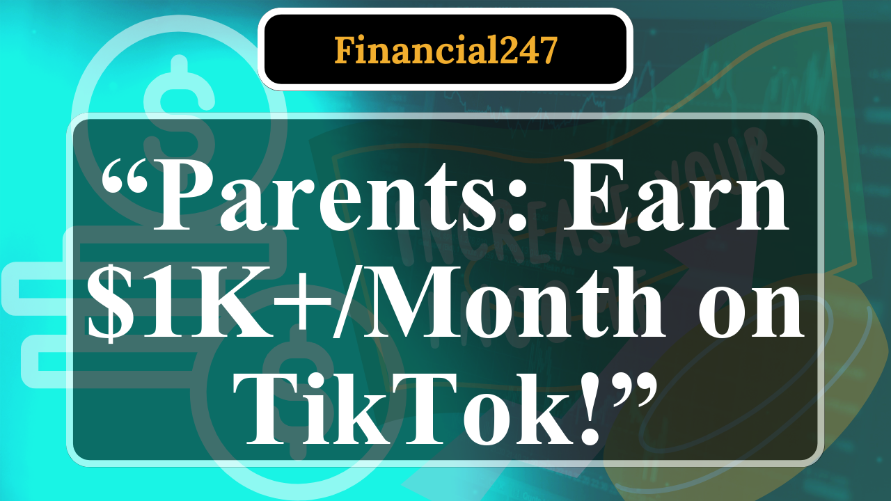How TikTok Can Be Your Side Hustle as a Parent