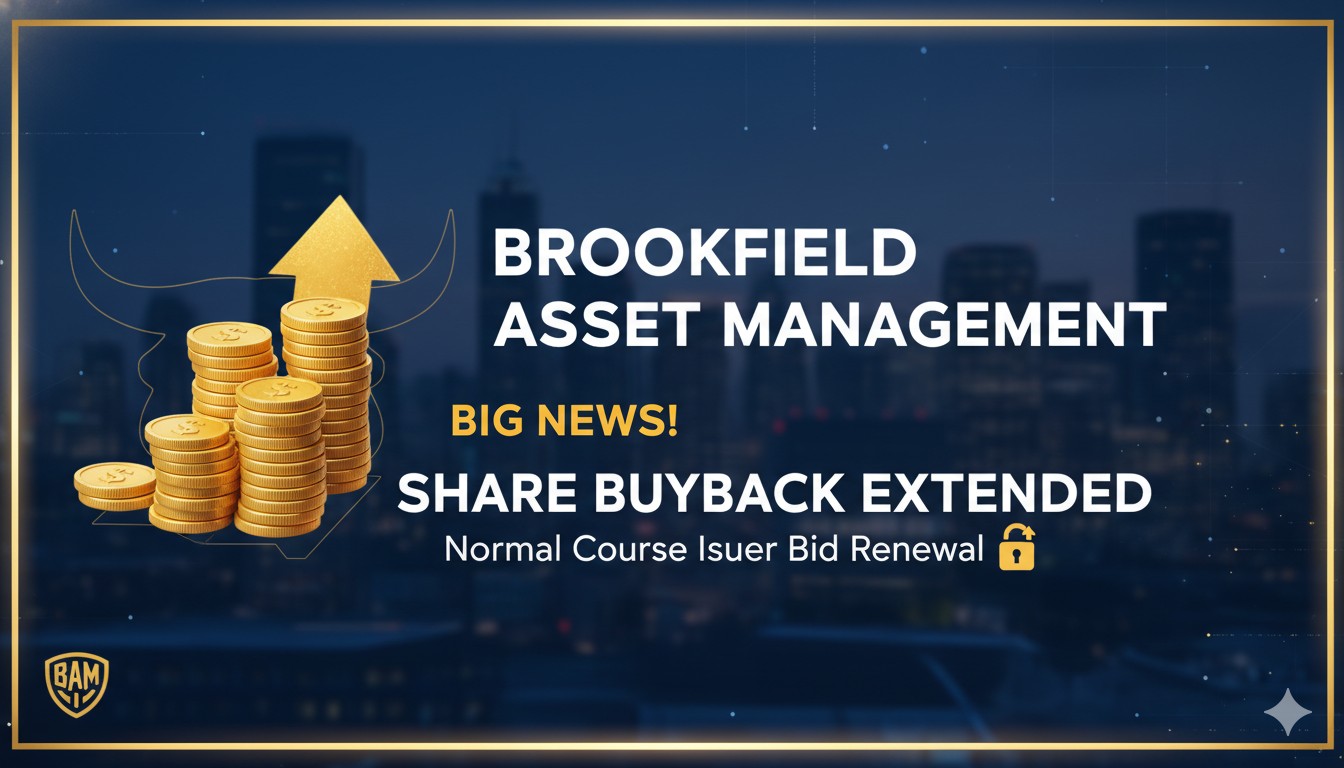 Brookfield Asset Management Renews Normal Course Issuer Bid for Share Repurchases